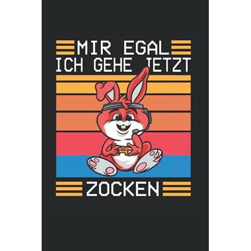 Mir Egal Ich Geh Jetzt Zocken: Nützliches Notizbuch A5 (6x9", Kariert , 120 Seiten) Für Alle Die Gerne Zocken | Gaming Buch | Geschenke Für Zocker | ... Schüler Nerds Controller Computer Pc