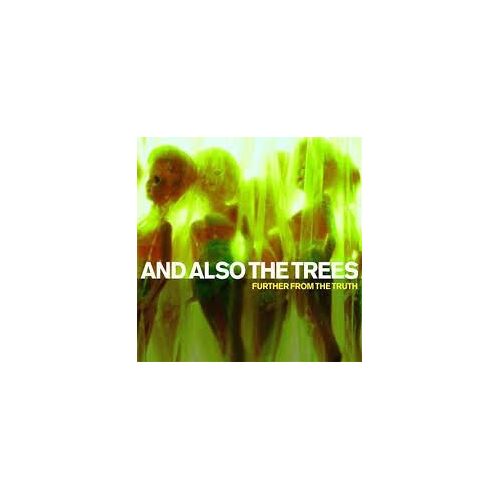 And Also The Trees