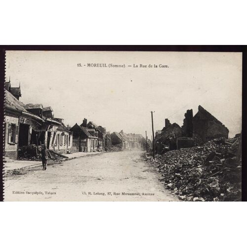 Cpa - Guerre 1914 - 18 - Moreuil - La Rue De La Gare
