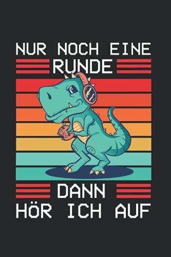 Nur Noch Eine Runde Dann Hör Ich Auf: Nützliches Notizbuch A5 (6x9", Liniert , 120 Seiten) Für Alle Die Gerne Zocken | Gaming Buch | Geschenke Für ... Schüler Nerds Controller Computer Pc