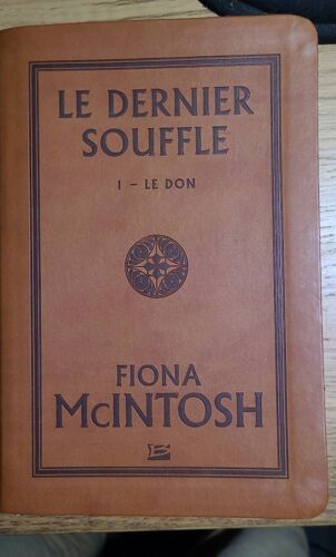 Le Dernier Souffle Fiona Mcintosh