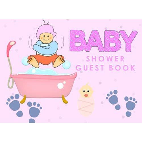 Baby Shower Guest Book: Registry Sign In Wishes For A Baby Advice For Parents Gift Log Hardback