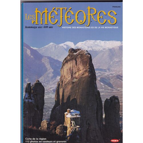 Les Météores Histoire Des Monastère Et De La Vie Monastique  Hommage Aux 600 Ans