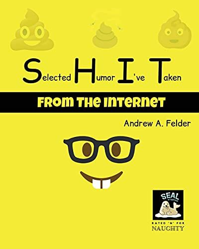 Selected Humor I've Taken (From The Internet)