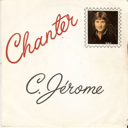 Rare 45t Chanter ( Pochette Différente )