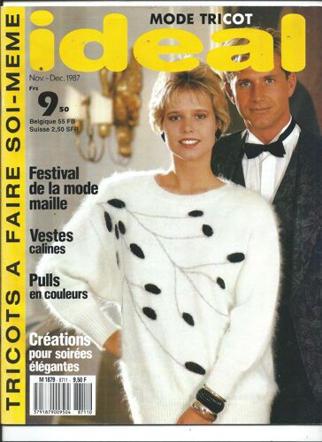 Mode Tricot Ideal 01/11/1987 , Créations Pour Soirées Élégantes, Pulls En Couleurs, Vestes Câlines , Mode Maille, Modèles Et Explications Hommes, Femmes
