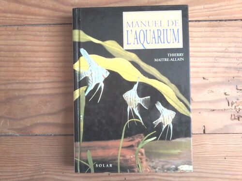 Le  Nouveau Manuel De L'aquarium.