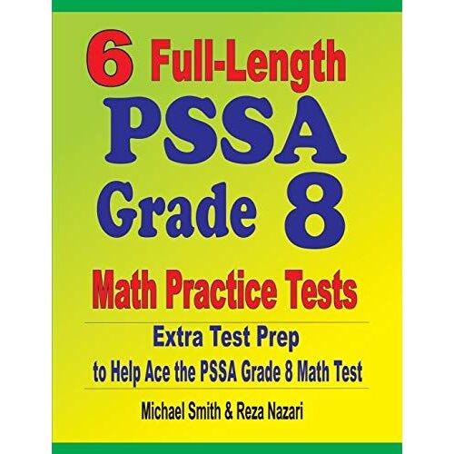 6 Full-Length Pssa Grade 8 Math Practice Tests