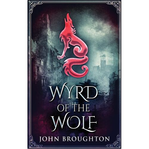 Wyrd Of The Wolf