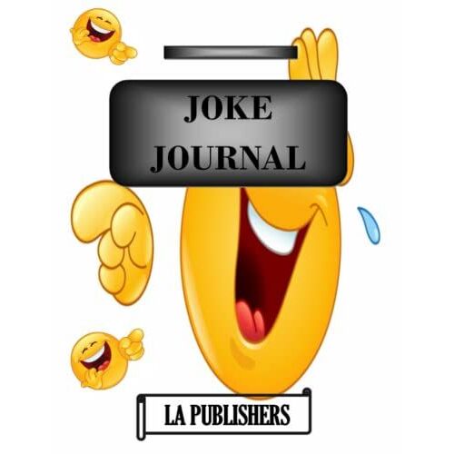 Joke Journal: An Essential Notebook/Journal To Note/Write Down Comedy/Jokes/ Funny Gaps/ Funny Gift || Matte Cover Of 8.5 X 11in