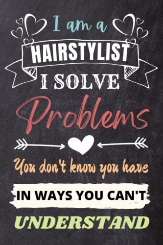 Hairstylist Gifts: An Appreciation And Thank You Gift, Blank Notebook Journal For Hairstylist To Write In