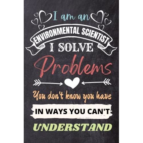 Environmental Scientist Gifts: An Appreciation And Thank You Gift, Blank Notebook Journal For Environmental Scientist To Write In
