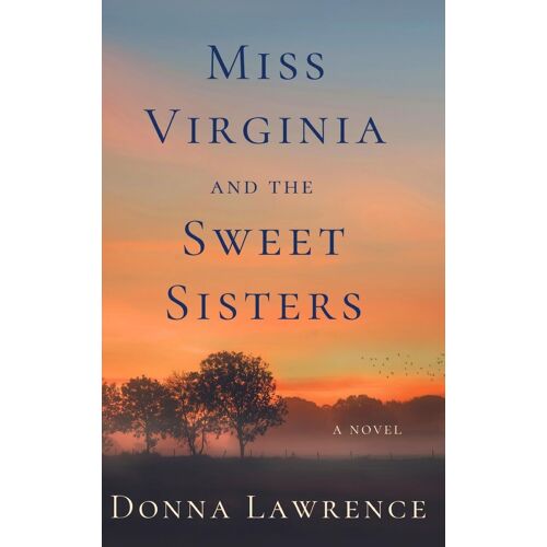 Miss Virginia And The Sweet Sisters