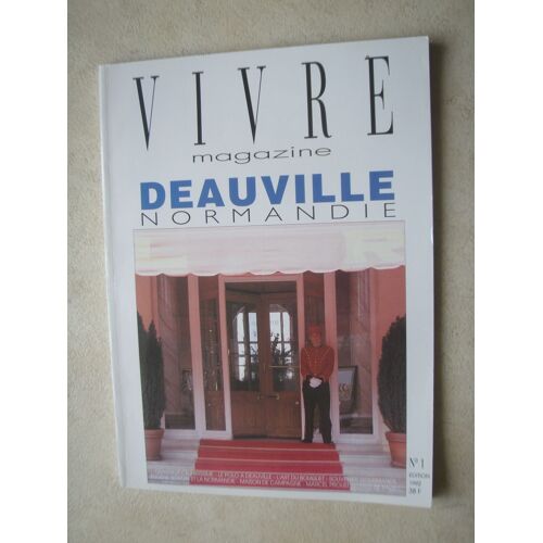 Vivre Magazine Deauville Normandie. N°  1 