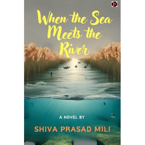 When The Sea Meets The River