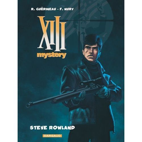 Xiii Mystery - Tome 5 - Steve Rowland