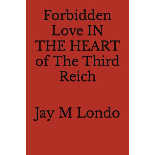 Forbidden Love In The Heart Of The Third Reich (2)