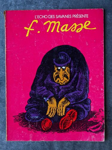 L’Echo Des Savanes Présente Francis Masse