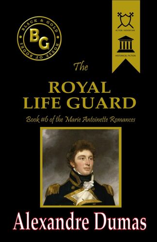 The Royal Life Guard (Black & Gold Classics)