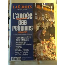 La Croix Hors Série L'année Des Religions 2021
