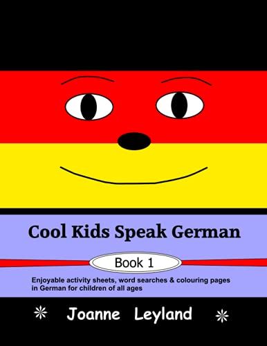 Cool Kids Speak German - Book 1