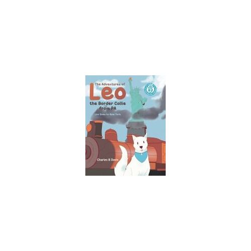 The Adventures Of Leo The Border Collie From Pa
