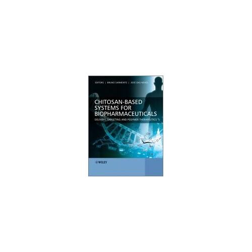 Chitosan-Based Systems For Biopharmaceuticals