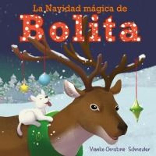La Navidad Mágica De Bolita