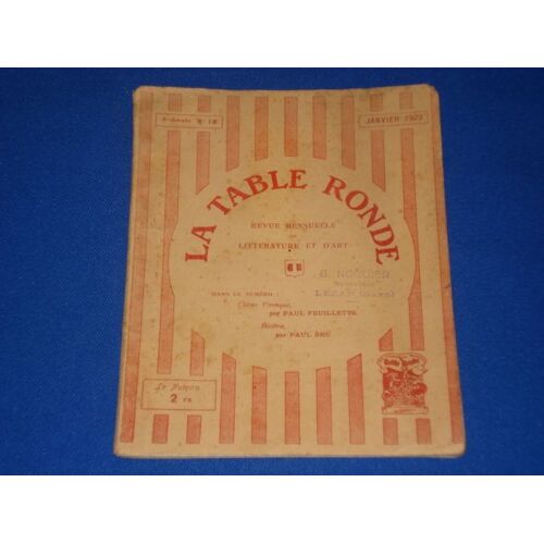 La Table Ronde.  Revue Mensuelle De Littérature Et D'art.  4ème Année N°18.  Janv.  1923