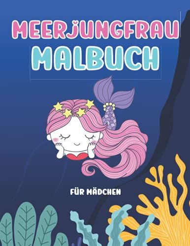 Meerjungfrau Malbuch Für Mädchen: Ausmalbuch Für Kinder | 60 Seiten