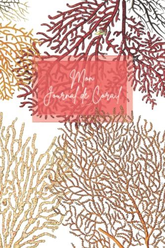 Mon Journal De Corail: Un Joli Journal Au Style Corail