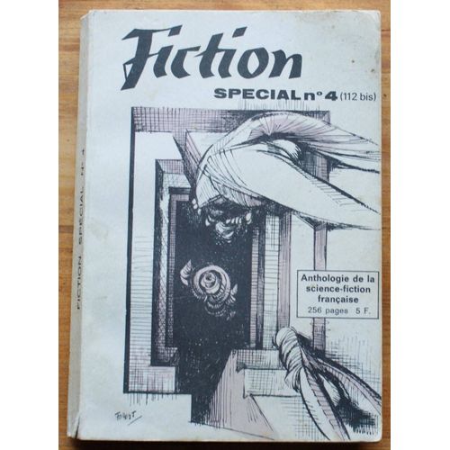 Fiction - Numéro Spécial N° 4 (112 Bis) - Anthologie De La Science-Fiction