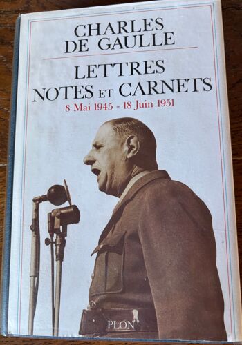 Lettres, Notes Et Carnets Charles De Gaulle