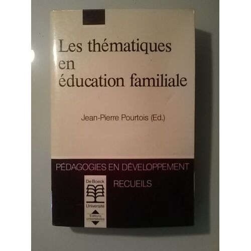 Les Thématiques En Éducation Familiale
