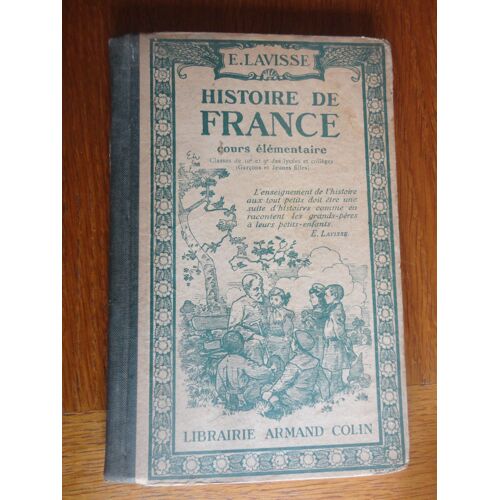 Histoire De France Cours Elementaire E.Lavisse 1937