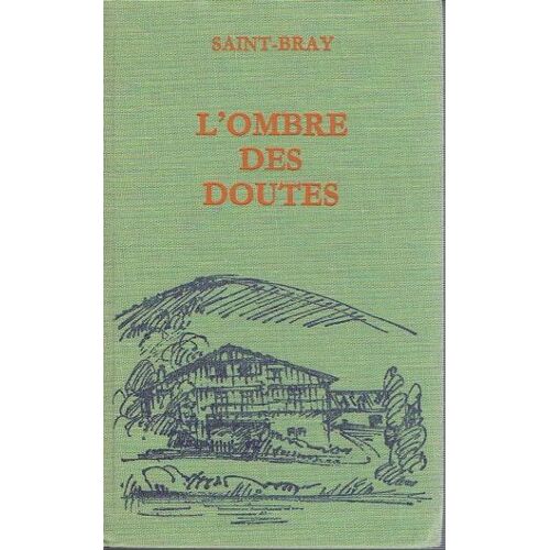 L'ombre Des Doutes
