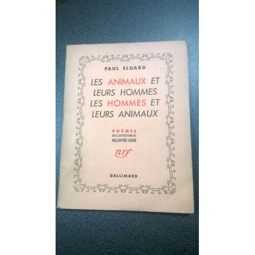 Les Animaux Et Leurs Hommes Les Hommes Et Leurs Animaux  Poémes Avec  Illustrations De Valentine Hugo En Pointes Séches.In-8,Broché,Tirage  Unique  À 1300 Exemplaires.Absence De Pagination.