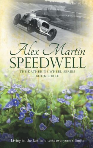 Speedwell: Book Three In The Katherine Wheel Series