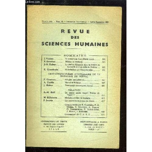 Revue Des Sciences Humaines N°91 - Juil./Sept. 1958 : In Memoriam Jean Marie Carre + Heloise Et Abelard +  Le Reel Et L'illusoire Dans Le Theatre De Corneille Et Dans Celui De Rotrou....Etc.
