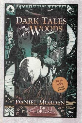 Dark Tales From The Woods