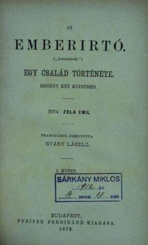 Émile Zola - Az Emberírtó (L'assommoir - Première Édition Hongroise, 1879)