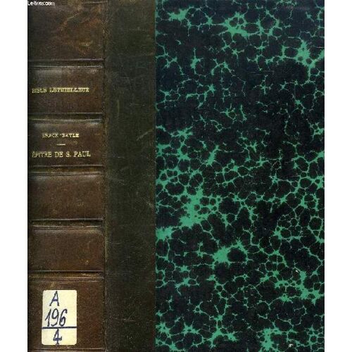 La Sainte Bible Avec Commentaires, Epitres De Saint Paul
