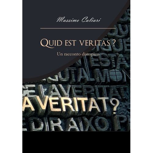 Quid Est Veritas?