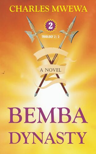 Bemba Dynasty Ii: Triology, A Novel (2/3)