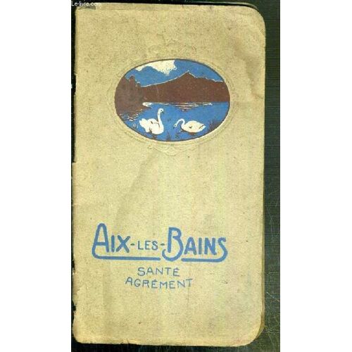 Aix-Les-Bains Savoie - Sante Agrement.