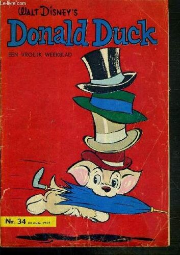 Donald Duck - Een Vrolijk Weekblad - N° 34 - 22 Aug.1964 - Otto Van Drakenstein - Texte Exclusivement En Neerlandais.