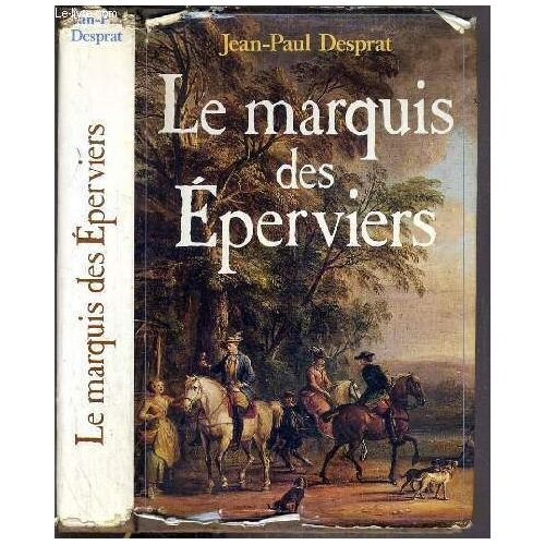 Le Marquis Des Eperviers