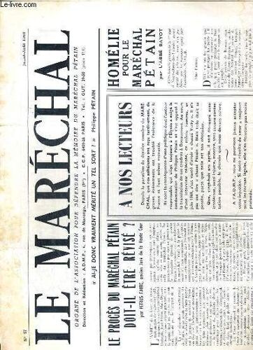 Le Marechal - N° 67 - Juillet-Aout 1968 - Le Proces Du Marechal Petain Doit-Il Etre Revisé?, Homelie Pour Le Marechal Petain, Jean Lemaire, Futur Batonnier...