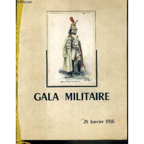 Gala Militaire - Samedi 28 Janvier 1956 - Au Profit De La Caisse De Secours De L'association Des Officiers De Reserve - Grand-Theatre Municipal - Ville De Bordeaux