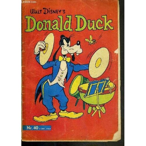 Donald Duck - Een Vrolijk Weekblad - N° 40 - 3 Okt 1964 - Otto Van Drakenstein -  Texte Exclusivement En Neerlandais.